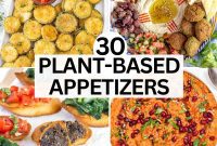 30 Crowd-Pleasing Vegan Starters