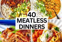 40 Flavorful Plant-Based Dinners