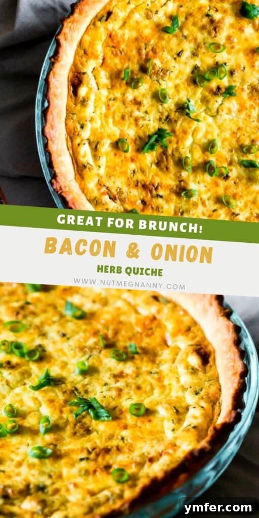 Rustic Bacon Onion Herb Quiche 7 Bacon Onion Herb Quiche pin for Pinterest. A full quiche with a slice removed, ready to be pinned.