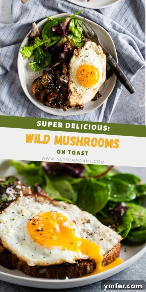 Garlicky Foraged Mushroom Toast 7 Garlic Wild Mushrooms on Toast pin for Pinterest. A vibrant image of the dish with a focus on fresh ingredients.