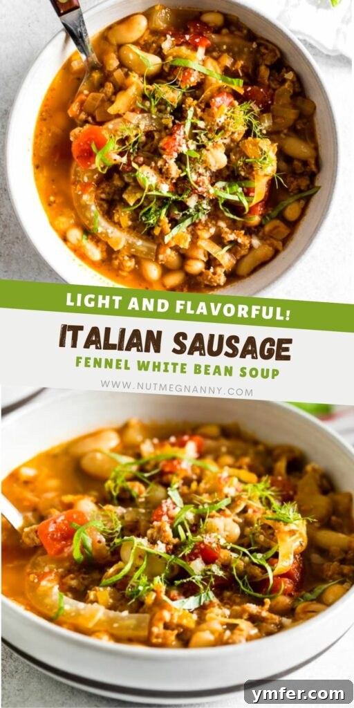 Italian Sausage Fennel White Bean Soup pin for Pinterest. A delicious and hearty Italian soup recipe.