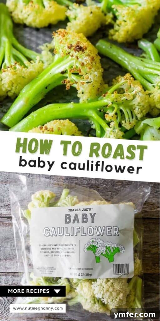 Perfectly Roasted Caulilini 8 Caulilini Baby Cauliflower pin for Pinterest, showcasing the roasted vegetable