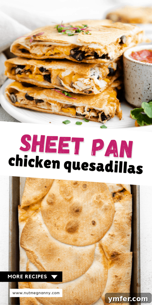 One-Pan Chicken Quesadillas 8 A vibrant long pin image for Sheet Pan Chicken Quesadillas, showcasing the dish with fresh toppings.