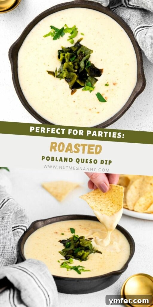 Roasted Poblano Cheese Dip 7 Roasted Poblano Queso pin for Pinterest.