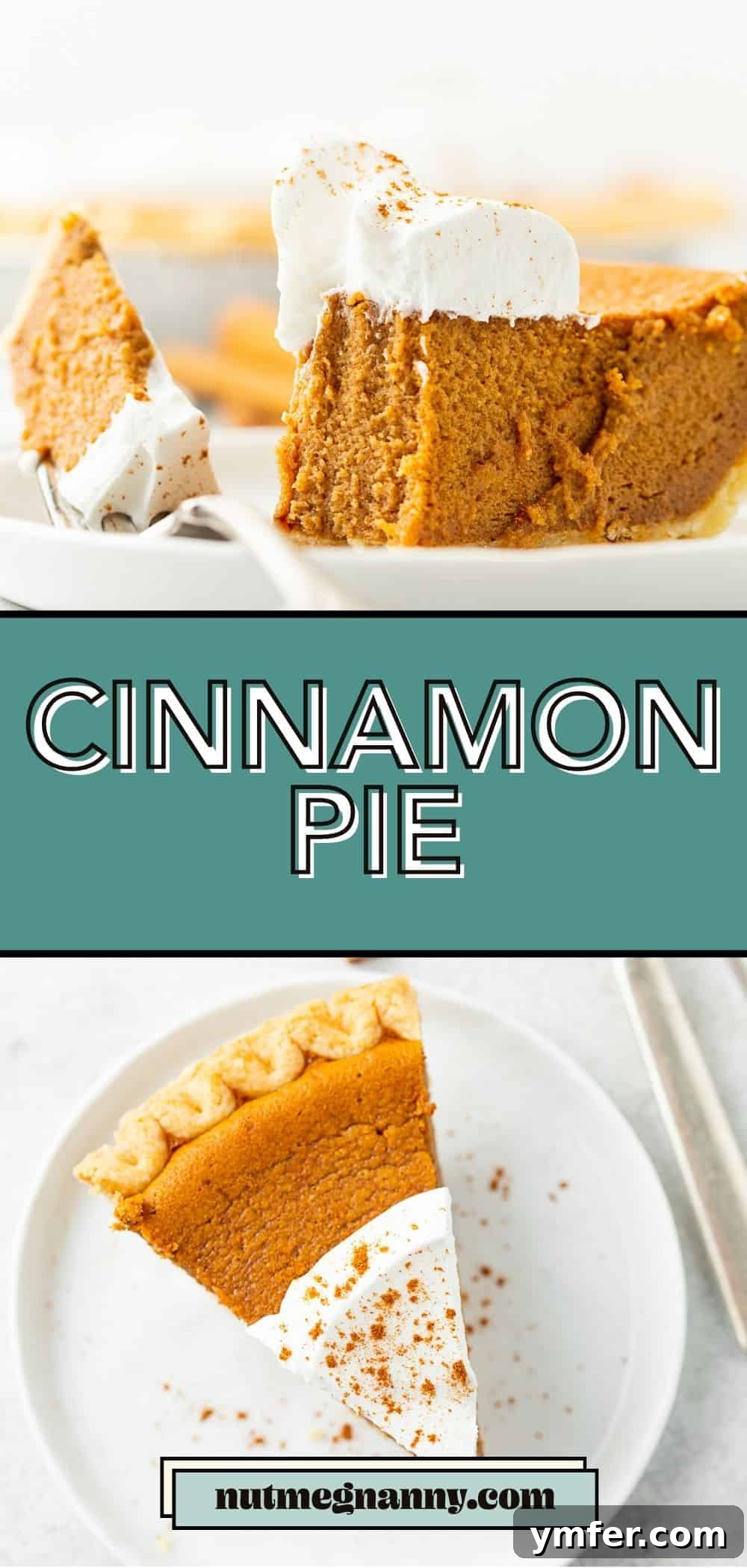 Golden Cinnamon Comfort 8 Long Pinterest pin for Cinnamon Pie, showing a slice with whipped cream.