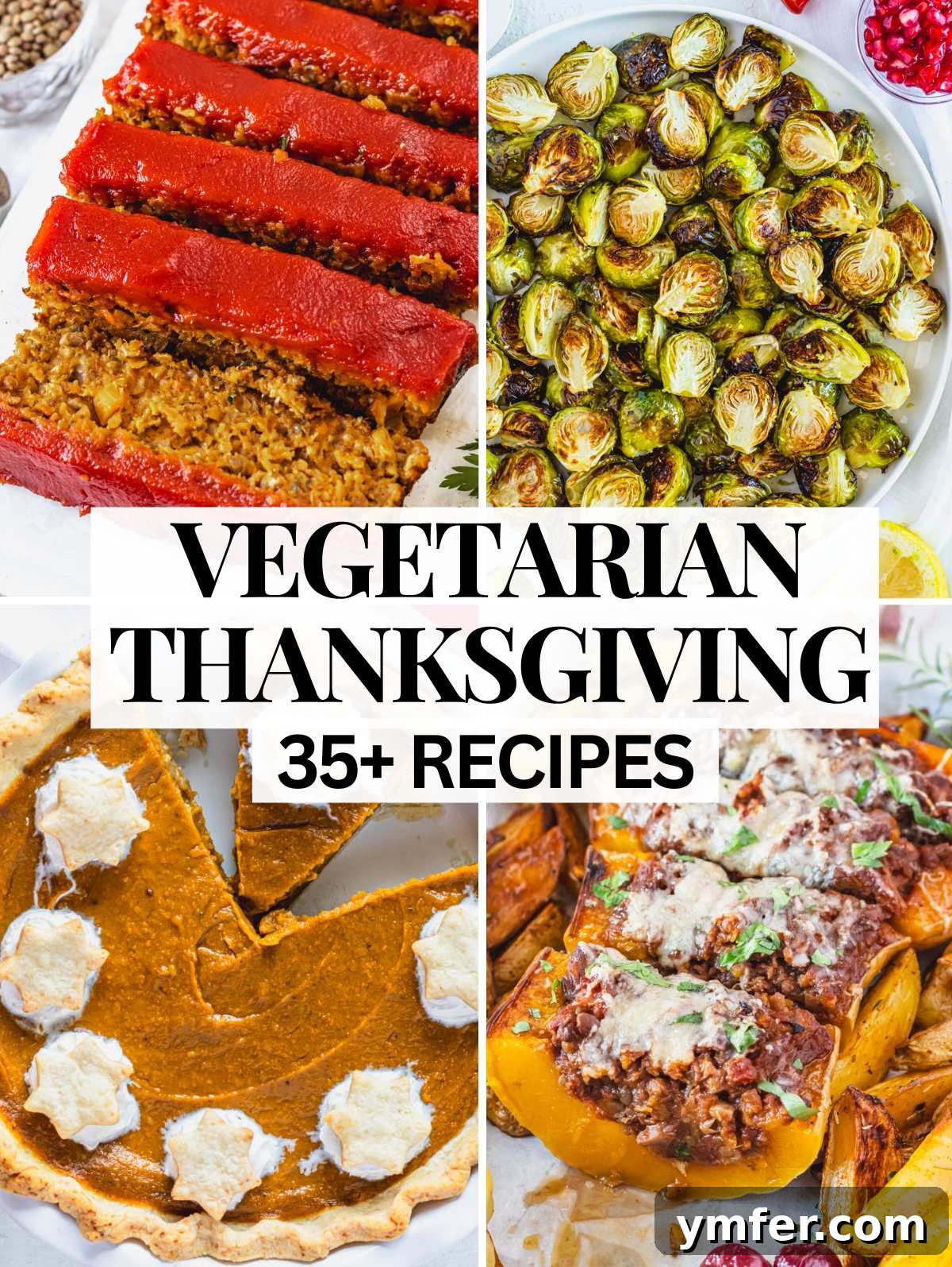 The Ultimate Vegetarian Thanksgiving Feast: 35 Recipes 2 Vegetarian thanksgiving recipes