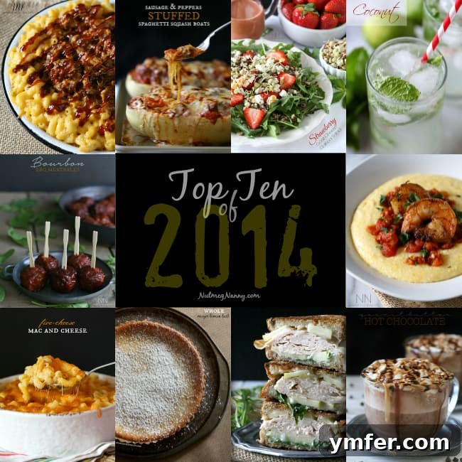 Nutmeg Nanny's Top 10 Recipes of 2014: A Culinary Retrospective A vibrant collage featuring the top ten most popular recipes from Nutmeg Nanny in 2014, including savory main courses, indulgent desserts, and refreshing beverages, all beautifully presented.