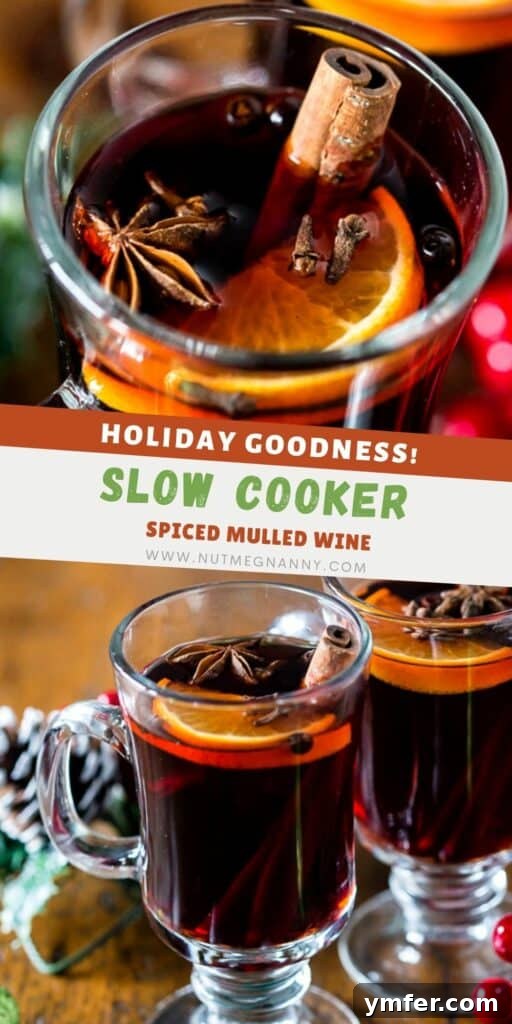 Fireside Simmered Spiced Wine 6 Slow Cooker Spiced Mulled Wine pin for Pinterest.